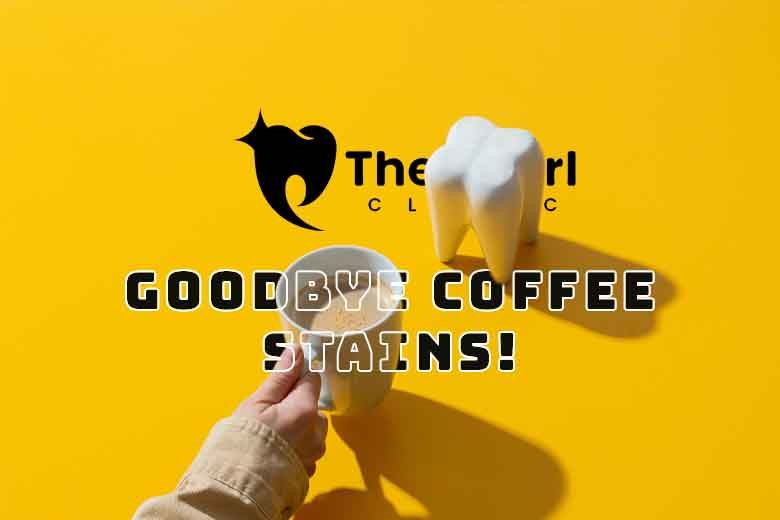 Brighten Your Smile – Coffee Stain Removal